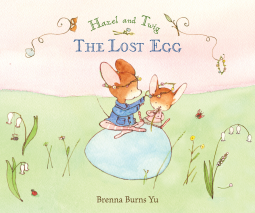book cover for Hazel and Twig: The Lost Egg