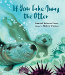 book cover for If You Take Away the Otter