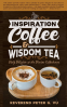 Cover Image: Inspiration Coffee & Wisdom Tea
