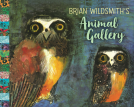 book cover for Brian Wildsmith's Animal Gallery