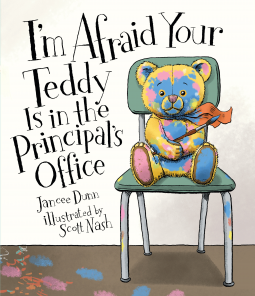 book cover for I'm Afraid Your Teddy Is in the Principal's Office