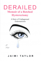 book cover for Derailed—Memoirs of a Botched Hysterectomy