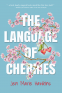 Cover Image: The Language of Cherries