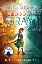 book cover for The Fantastical Exploits of Gwendolyn Gray