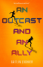 Cover Image: An Outcast and an Ally