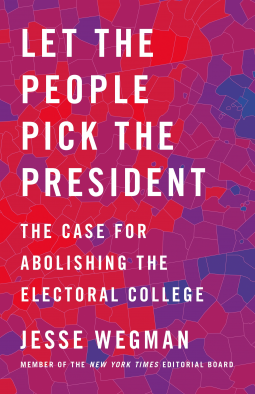 book cover for Let the People Pick the President