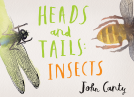 book cover for Heads and Tails: Insects