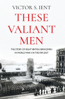 book cover for These Valiant Men