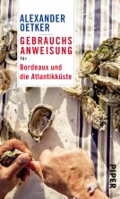 Buchcover für Gebrauchsanweisung für Bordeaux und die Atlantikküste