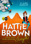 Buchcover für Hattie Brown und das Verlorene Siegel