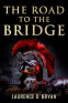 Cover Image: The Road To The Bridge
