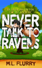 Cover Image: Never Talk to Ravens