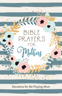 book cover for Bible Prayers for Mothers