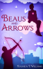 Cover Image: Beaus and Arrows