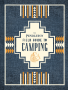 book cover for The Pendleton Field Guide to Camping