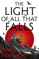 book cover for The Light of All That Falls