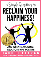 book cover for 5 Simple Questions to Reclaim Your Happiness