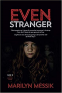 Cover Image: Even Stranger (Strange Series Book 2)