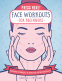 Cover Image: Press Here! Face Workouts for Beginners