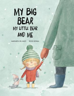 book cover for My Big Bear, My Little Bear and Me
