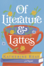 Cover Image: Of Literature and Lattes