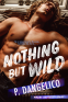 Cover Image: Nothing But Wild