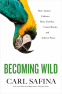 Cover Image: Becoming Wild