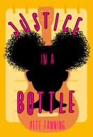book cover for Justice In A Bottle