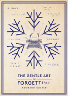 book cover for The Gentle Art Of Forgetting