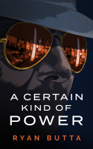 book cover for A Certain Kind of Power