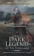 book cover for The Dark Legend of the Foreigner