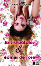 Couverture du livre pour Entre pétales et épines de rose