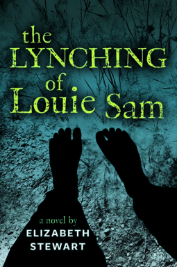 book cover for The Lynching of Louie Sam