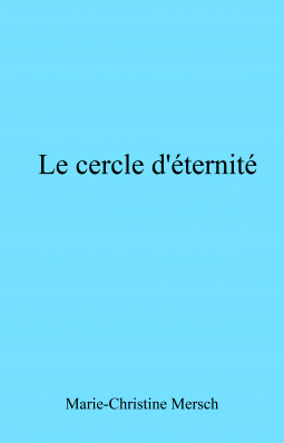 Couverture du livre pour Le Cercle d'Eternité