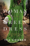 Cover Image: The Woman in the Green Dress