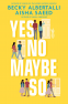 Cover Image: Yes No Maybe So