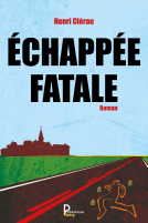Couverture du livre pour Echappée Fatale
