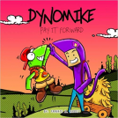 book cover for Dynomike: Pay It Forward