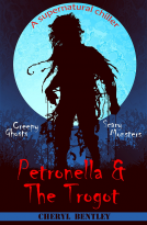 book cover for Petronella & The Trogot