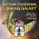 book cover for Captain Fingerman & the Boring Galaxy