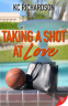 Cover Image: Taking a Shot at Love