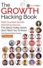 Cover Image: The Growth Hacking Book: Most Guarded Growth Marketing Secrets The Silicon Valley Giants Don't Want You To Know