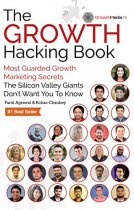 book cover for The Growth Hacking Book: Most Guarded Growth Marketing Secrets The Silicon Valley Giants Don't Want You To Know