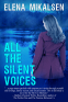 Cover Image: All the Silent Voices