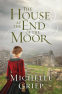 Cover Image: The House at the End of the Moor