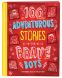 Cover Image: 100 Adventurous Stories for Brave Boys