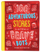 book cover for 100 Adventurous Stories for Brave Boys