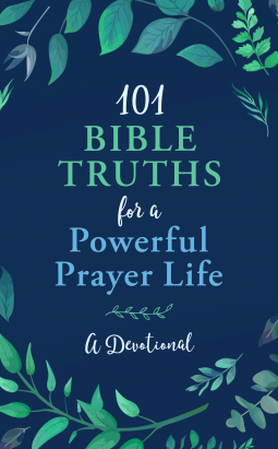 book cover for 101 Bible Truths for a Powerful Prayer Life