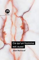 Couverture du livre pour Ce qu'un homme est aussi