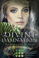 Buchcover für Divine Damnation 1: Das Vermächtnis der Magie